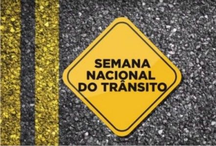 Vem aí: “Semana Nacional do Trânsito”. Precisamos lembrar do que necessitamos.